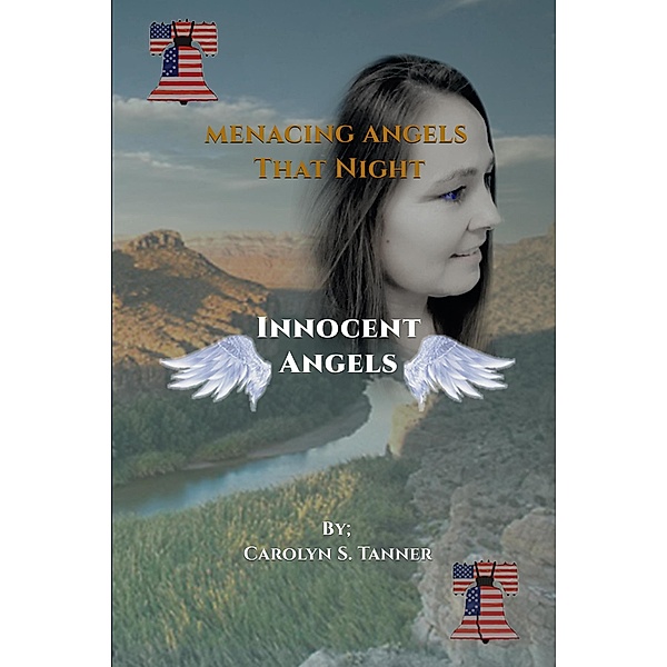 Menacing Angels:  Innocent Angels / Menacing Angels, Carolyn S Tanner