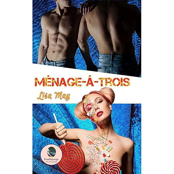 Ménage-á-trois, Lisa May