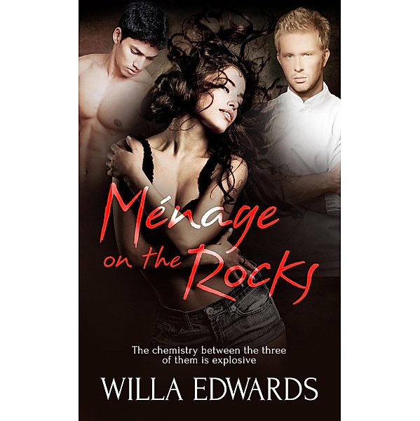 Ménage on the Rocks, Willa Edwards