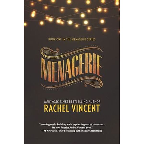 Menagerie, Rachel Vincent