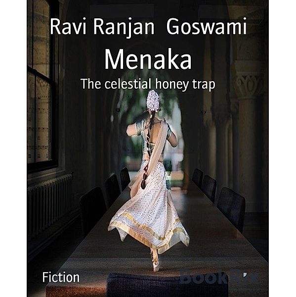 Menaka, Ravi Ranjan Goswami