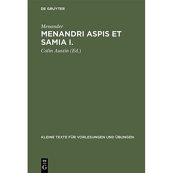 Menandri Aspis et Samia I., Menander