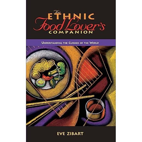 Menasha Ridge Press: The Ethnic Food Lover's Companion, Eve Zibart