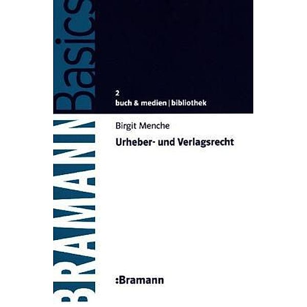 Menche, B: Urheber- und Verlagsrecht, Birgit Menche