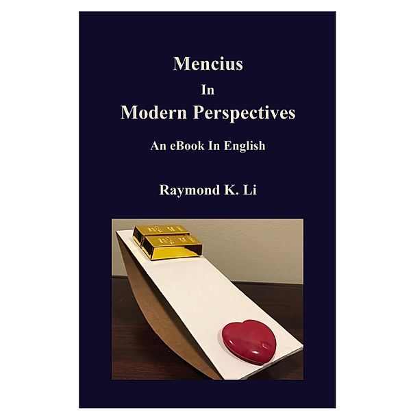 Mencius In Modern Perspectives, Raymond Li