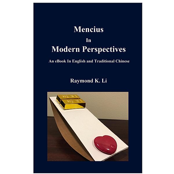 Mencius In Modern Perspectives, Raymond Li