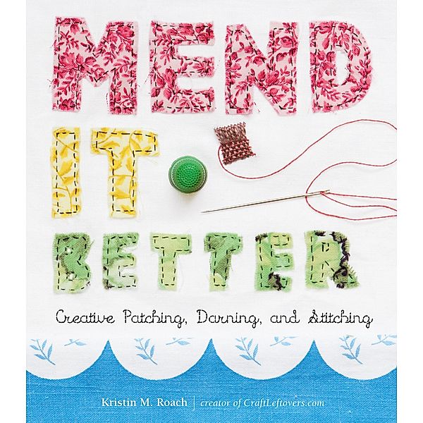 Mend It Better, Kristin M. Roach