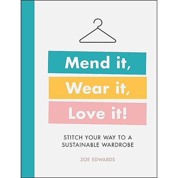 Mend it, Wear it, Love it!, Zoe Edwards