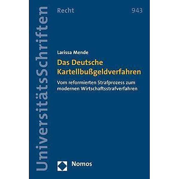 Mende, L: Deutsche Kartellbußgeldverfahren, Larissa Mende