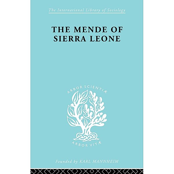 Mende Of Sierra Leone   Ils 65 / International Library of Sociology, Kenneth Little