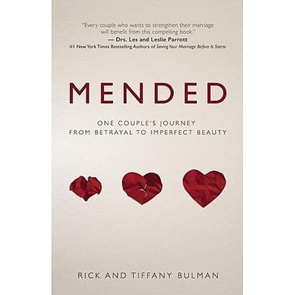 MENDED, Rick Bulman, Tiffany Bulman