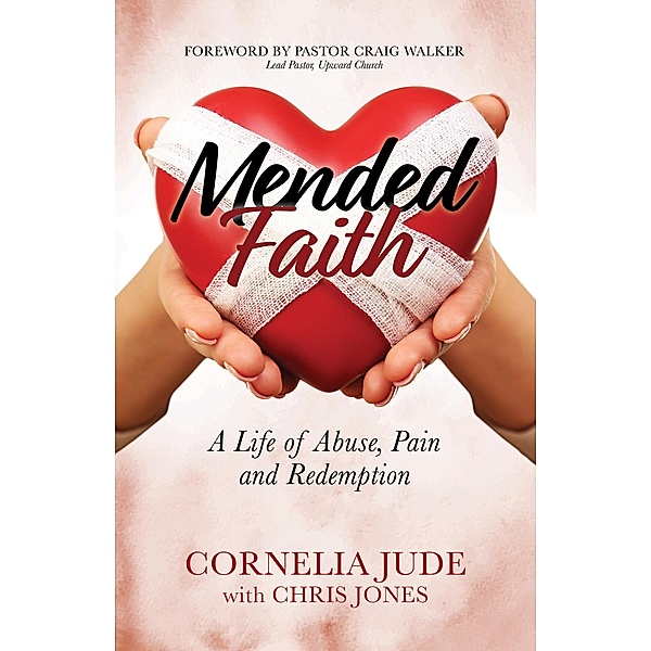 Mended Faith / Morgan James Faith, Cornelia Jude, Chris Jones