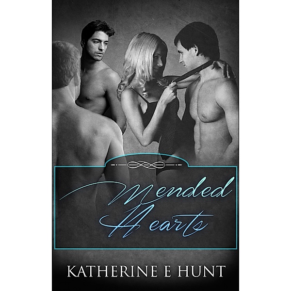 Mended Hearts, Katherine E Hunt