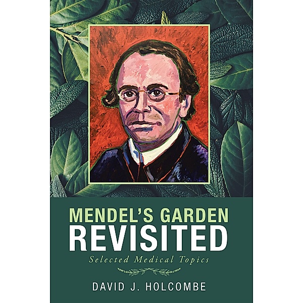 Mendel'S Garden Revisited, David J. Holcombe
