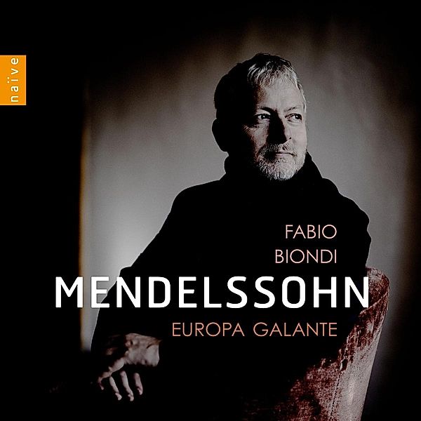Mendelssohn, Fabio Biondi & Europa Galante