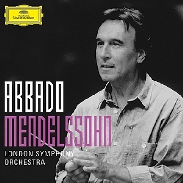 Mendelssohn (Abbado Symphony Edition), Felix Mendelssohn Bartholdy