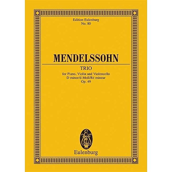 Mendelssohn Bartholdy, F: Klaviertrio d-Moll