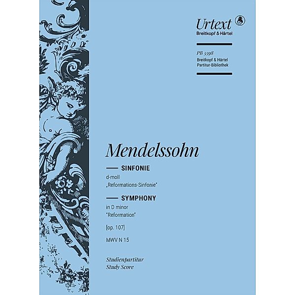 Mendelssohn Bartholdy, F: Sinfonie Nr. 5 MWV N15 [op. 107] d, Felix Mendelssohn Bartholdy