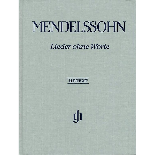 Mendelssohn Bartholdy, Felix - Klavierwerke, Band III - Lieder ohne Worte, Felix Mendelssohn Bartholdy