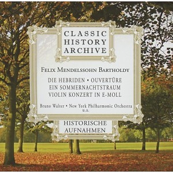 Mendelssohn-Bartholdy - Historische Aufnahmen, CD, Diverse Interpreten
