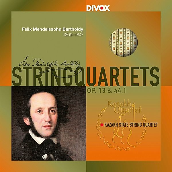 Mendelssohn-Bartholdy: Streichquartette 2 & 3, Kazakh State String Quartet