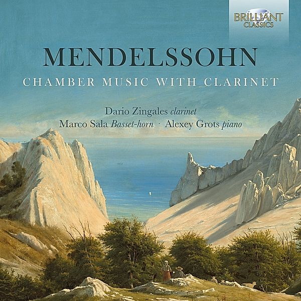 Mendelssohn:Chamber Music With Clarinet, Felix Mendelssohn Bartholdy