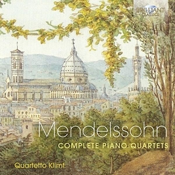 Mendelssohn:Complete Piano Quartets, Felix Mendelssohn Bartholdy, Various