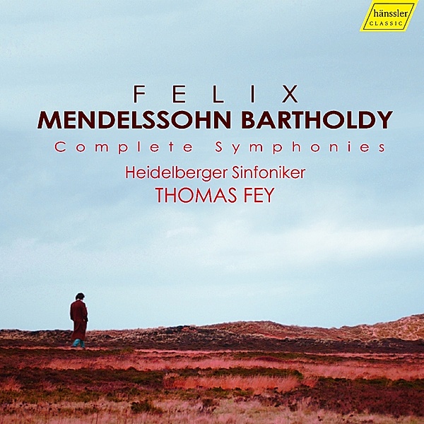 Mendelssohn: Complete Symphonies, T. Fey, Heidelberger Sinfoniker
