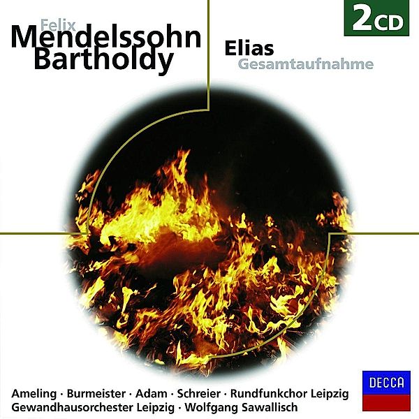 Mendelssohn: Elias, Felix Mendelssohn Bartholdy