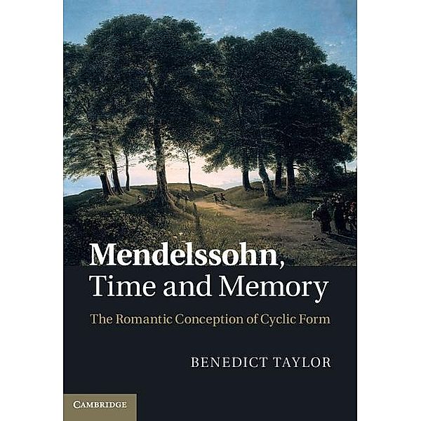 Mendelssohn, Time and Memory, Benedict Taylor