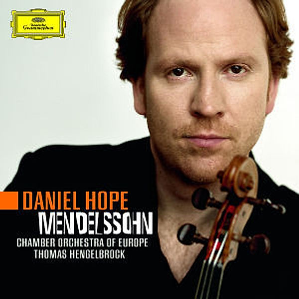 Mendelssohn: Violin Concerto op. 64, Octet for Strings op. 20, Daniel Hope, Thomas Hengelbrock, Coe