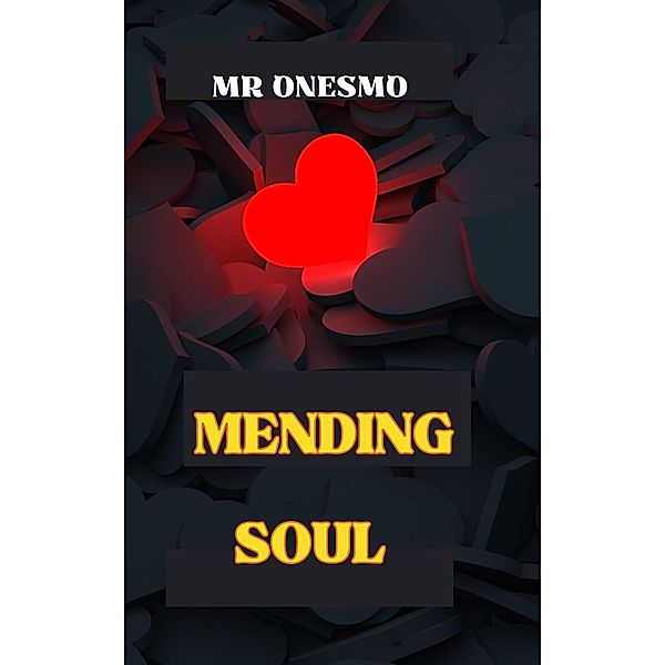 Mending Soul (1, #1) / 1, Onesmo