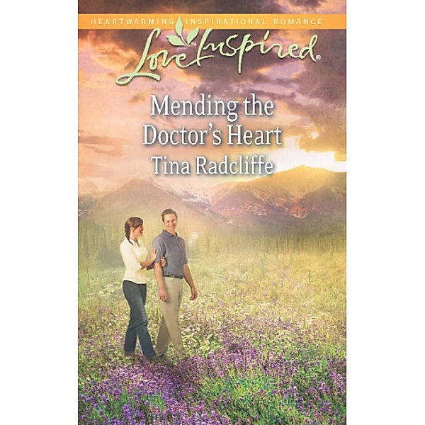 Mending the Doctor's Heart, Tina Radcliffe