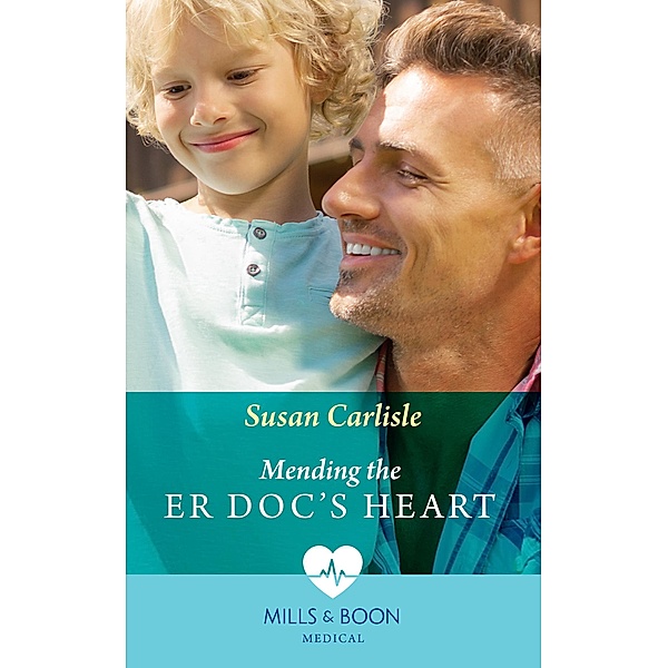 Mending The Er Doc's Heart, Susan Carlisle