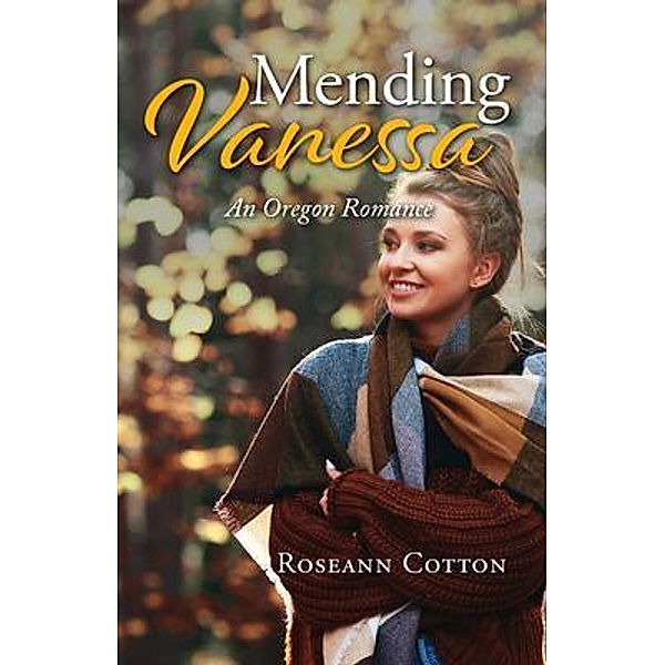Mending Vanessa / Roseann Cotton, Roseann Cotton