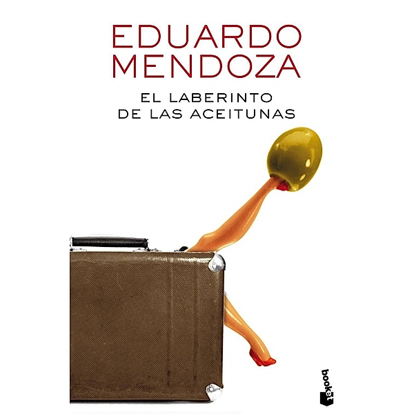 Mendoza, E: Laberinto de las aceitunas, Eduardo Mendoza