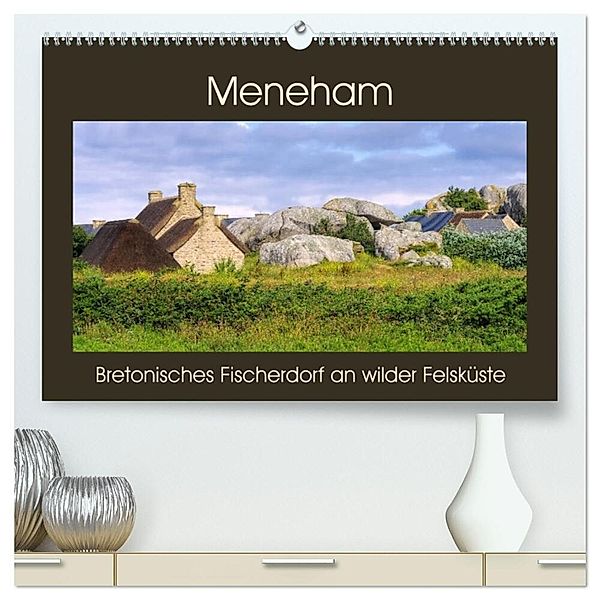 Meneham - Bretonisches Fischerdorf an wilder Felsküste (hochwertiger Premium Wandkalender 2024 DIN A2 quer), Kunstdruck in Hochglanz, LianeM