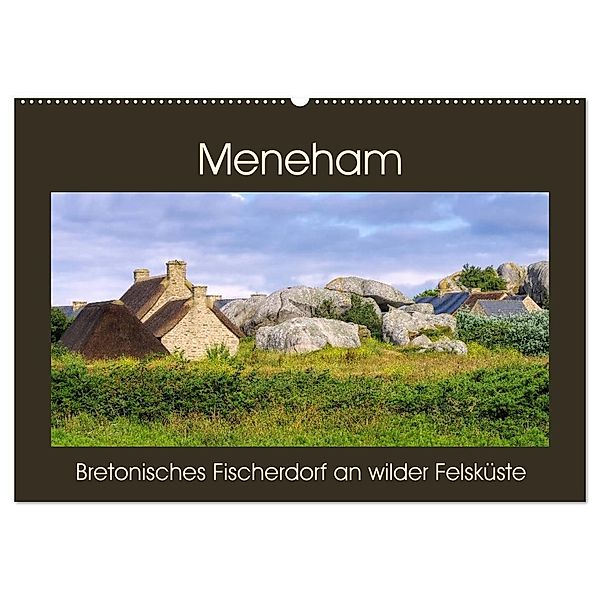 Meneham - Bretonisches Fischerdorf an wilder Felsküste (Wandkalender 2024 DIN A2 quer), CALVENDO Monatskalender, LianeM