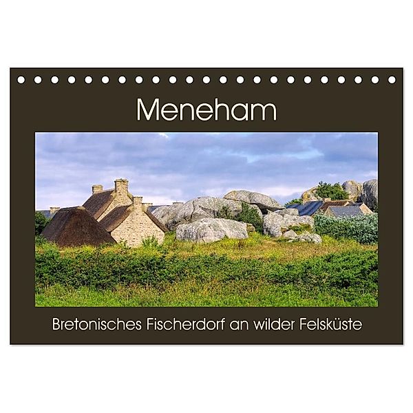 Meneham - Bretonisches Fischerdorf an wilder Felsküste (Tischkalender 2024 DIN A5 quer), CALVENDO Monatskalender, LianeM
