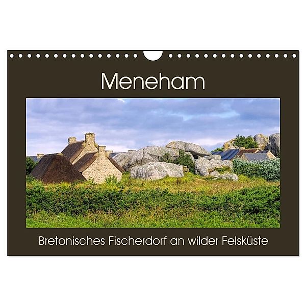 Meneham - Bretonisches Fischerdorf an wilder Felsküste (Wandkalender 2025 DIN A4 quer), CALVENDO Monatskalender, Calvendo, LianeM