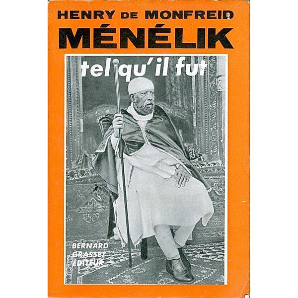 Menelik tel qu'il fut / Littérature Française, Henry De Monfreid