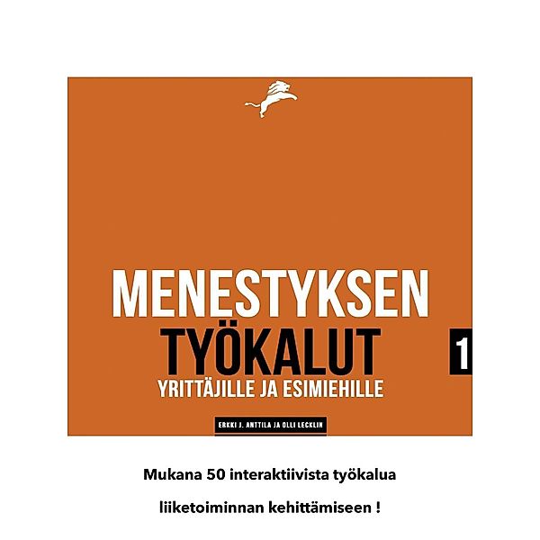 Menestyksen avaimet, Erkki J. Anttila