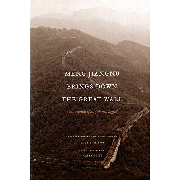 Meng Jiangnü Brings Down the Great Wall / China Program Books