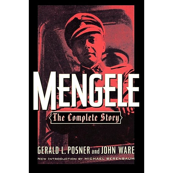 Mengele, Gerald L. Posner, John Ware