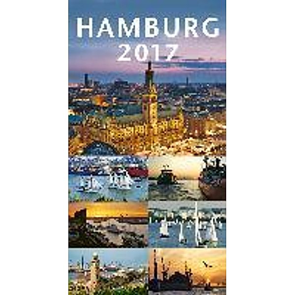 Menges, R: Hamburg 2017 3-Monats-Tischkalender, René Menges