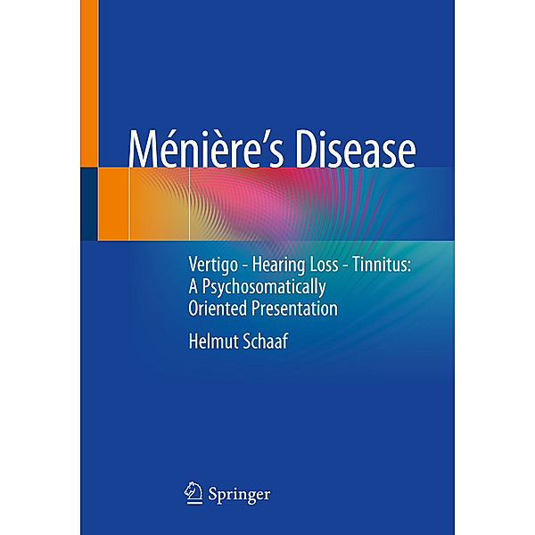 Ménière's  Disease, Helmut Schaaf