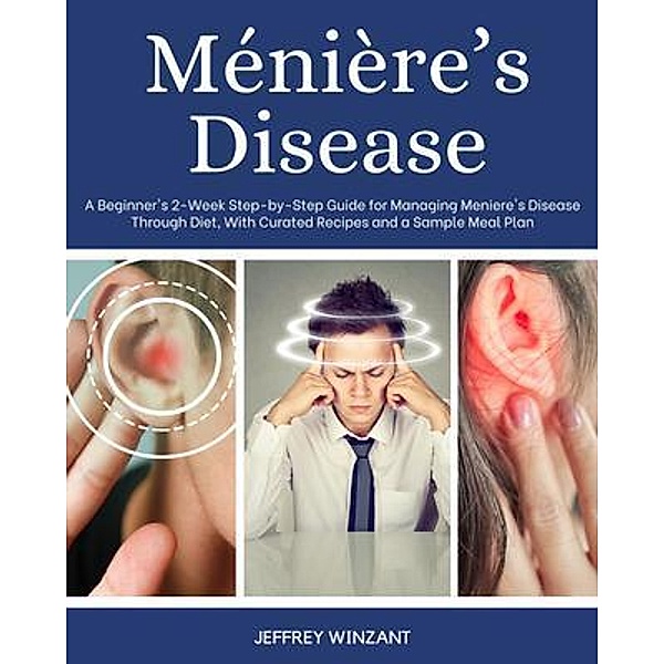 Ménière's Disease / Winzant, Jeffrey Winzant