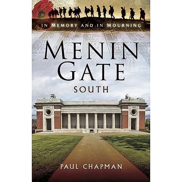 Menin Gate South / In Memory and in Mourning, Paul Chapman