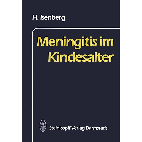 Meningitis im Kindesalter, H. Isenberg