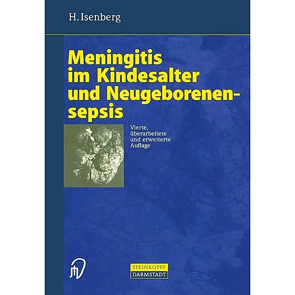 Meningitis im Kindesalter und Neugeborenensepsis, H. Isenberg